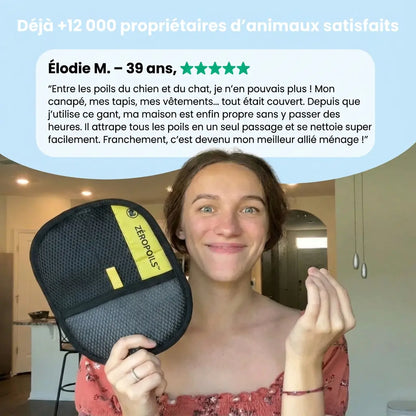 ZéroPoils™ | Fini les Poils incrustés