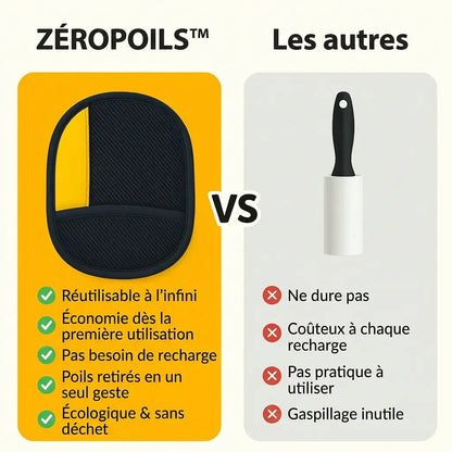 ZéroPoils™ | Fini les Poils incrustés